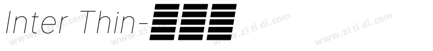 Inter Thin字体转换 Inter Thin字体转换